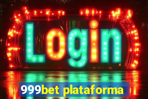 999bet plataforma